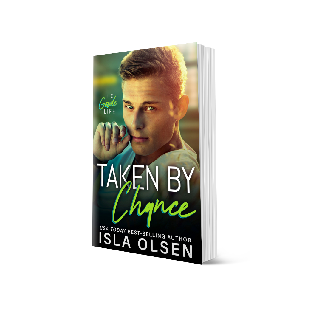 Taken by Chance: The Goode Life Book 4 Paperback Event Preorder